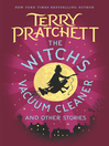 Cover image for The Witch's Vacuum Cleaner and Other Stories